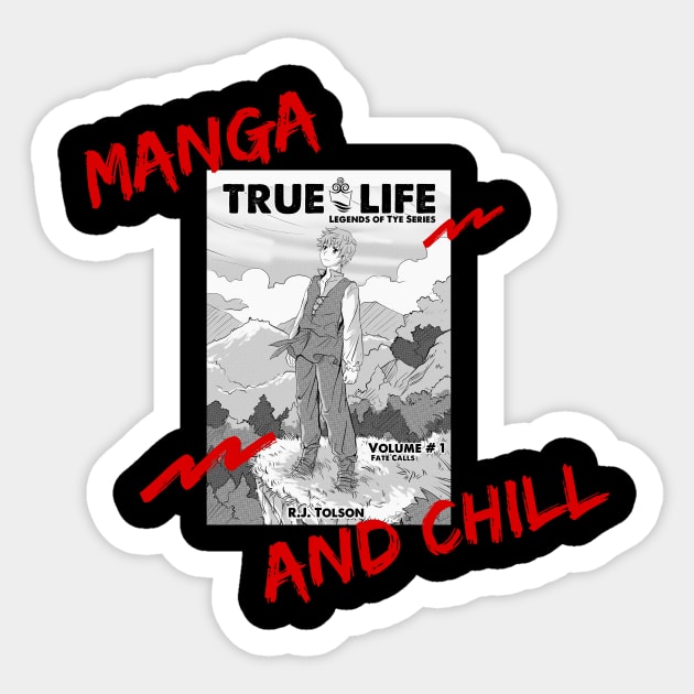 Manga and Chill Feat. Legends of Tye Manga Sticker by RJ Tolson's Merch Store